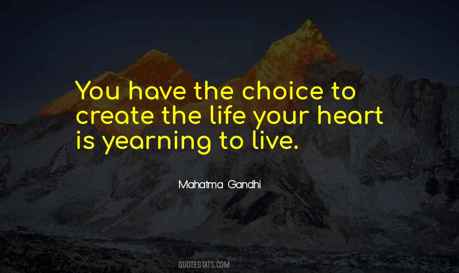 Choice To Quotes #1241646