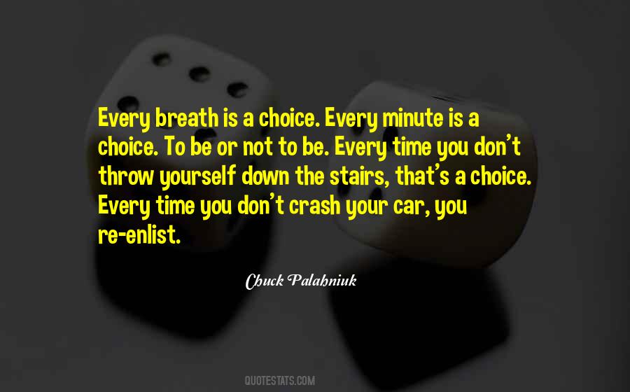 Choice To Quotes #1306244