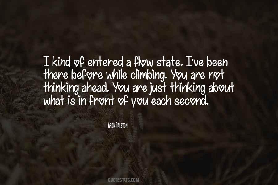 Quotes About Not Thinking Ahead #1760168