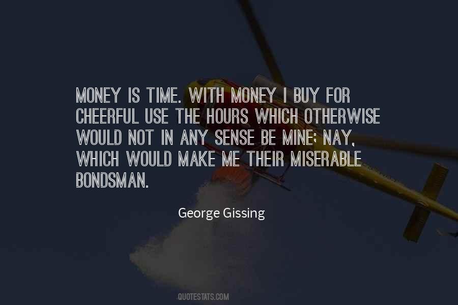 Cannot Buy Happiness Quotes #1863053