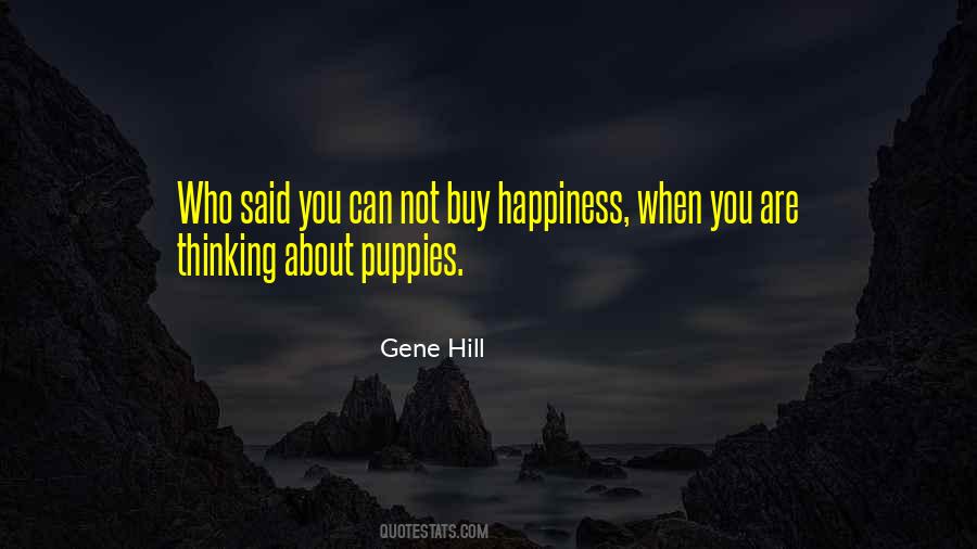 Cannot Buy Happiness Quotes #209696