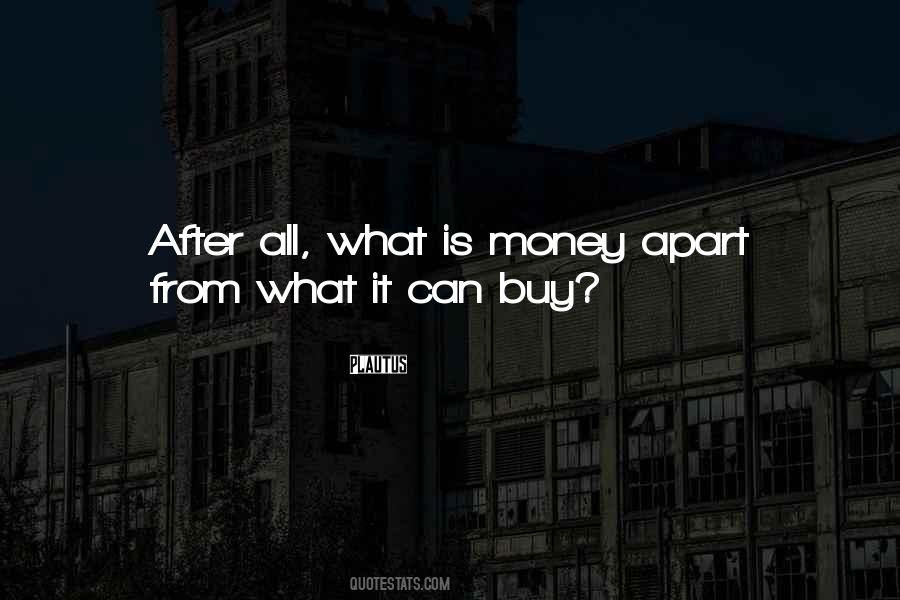 Cannot Buy Happiness Quotes #220417