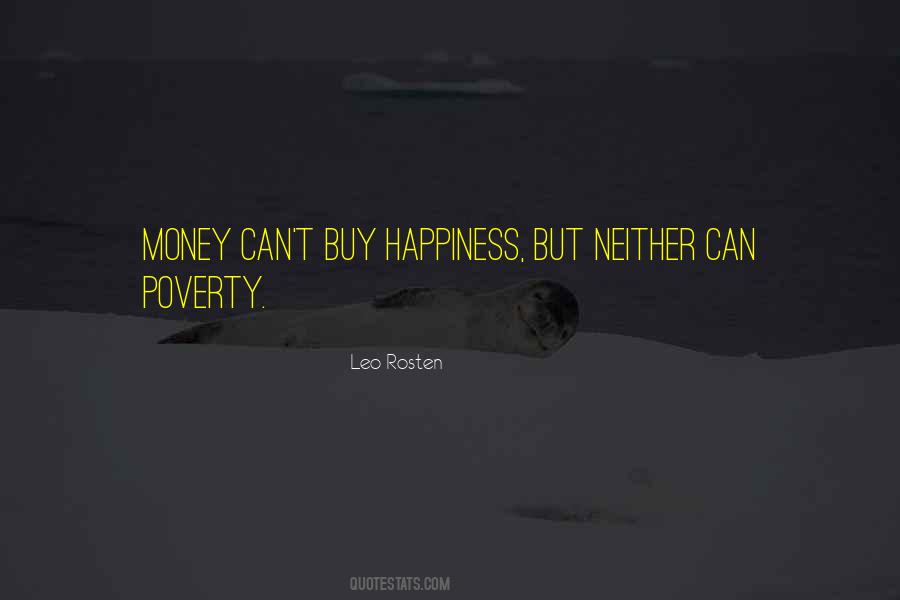 Cannot Buy Happiness Quotes #226640