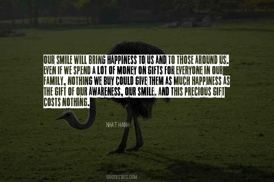 Cannot Buy Happiness Quotes #256177