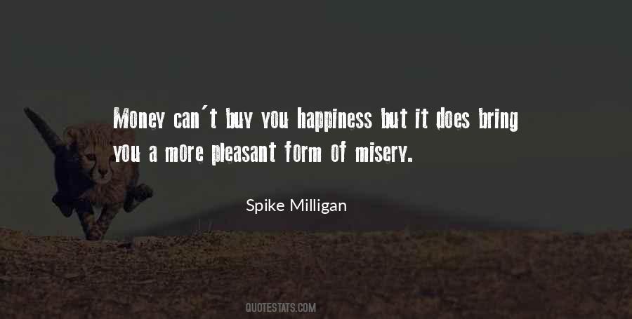Cannot Buy Happiness Quotes #447987