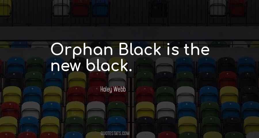 The New Black Quotes #1236991
