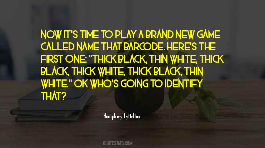 The New Black Quotes #448190