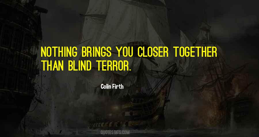 Closer Together Quotes #240430