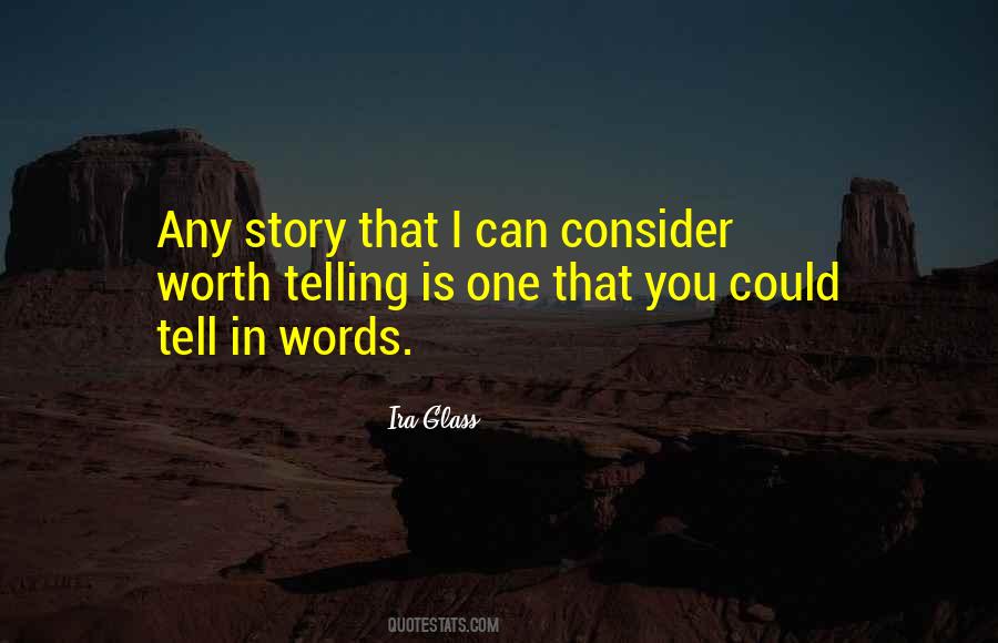 Quotes About Telling #1820504