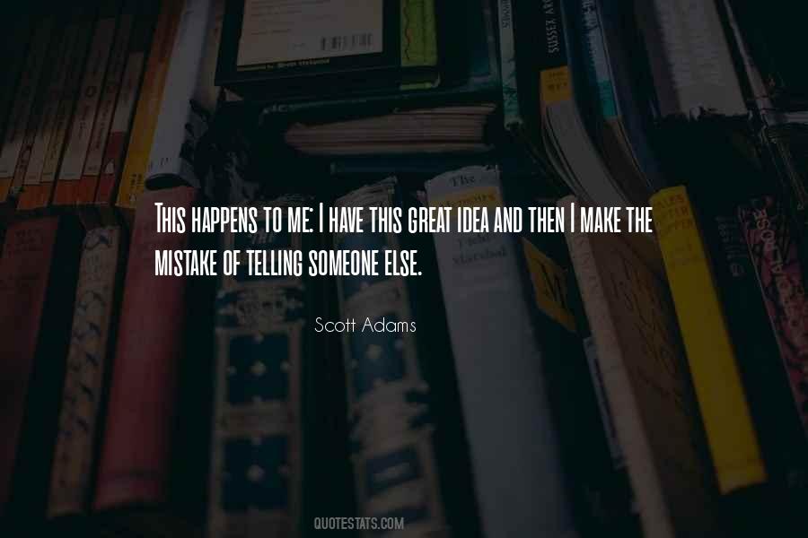 Quotes About Telling #1842153