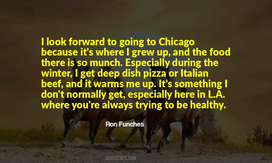 Quotes About Chicago Pizza #221393