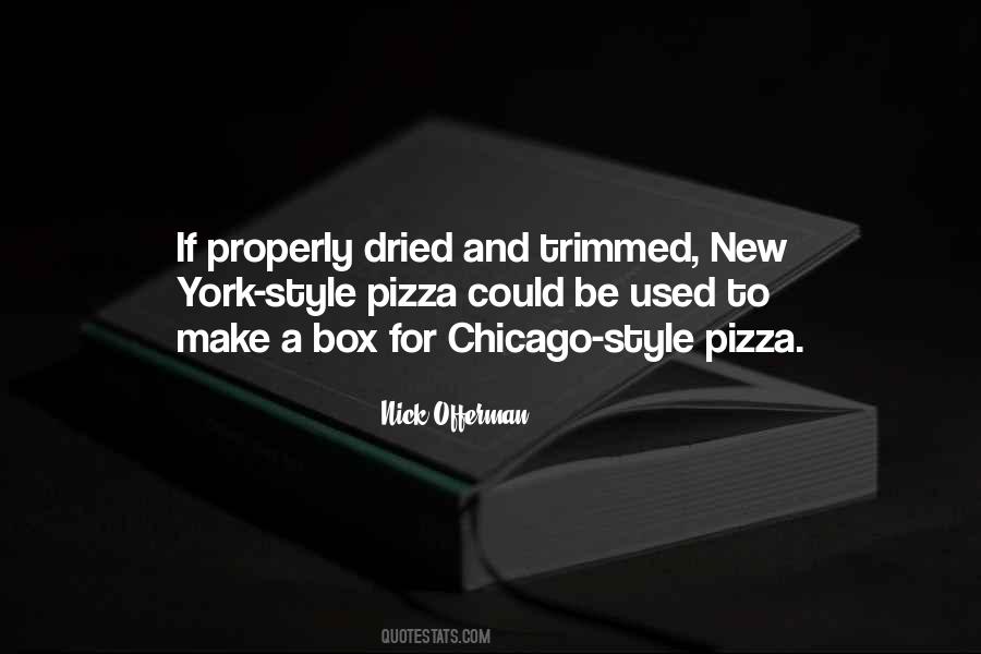 Quotes About Chicago Pizza #59438