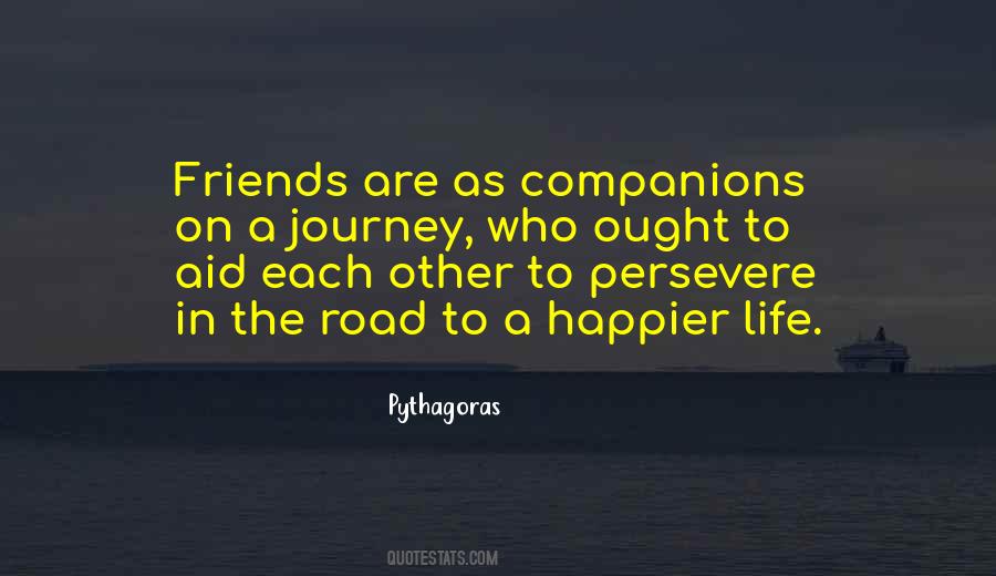 Quotes About Life To Friends #178387