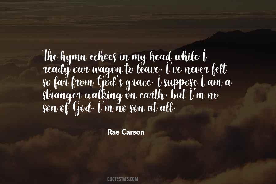 Top 59 Quotes About God Will Never Leave You Famous Quotes Sayings About God Will Never Leave You