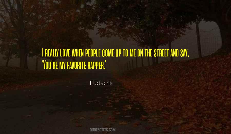 Love Street Quotes #182839