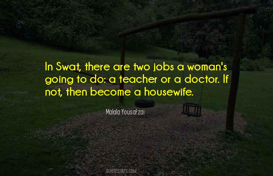 Two Jobs Quotes #592268