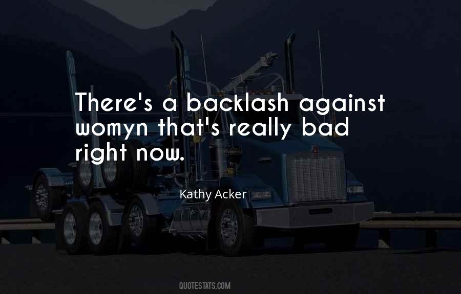 Quotes About Backlash #1163174