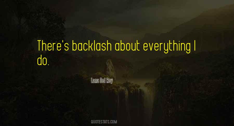 Quotes About Backlash #1299091