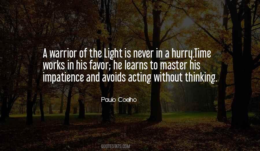 Quotes About Thinking And Acting #491901