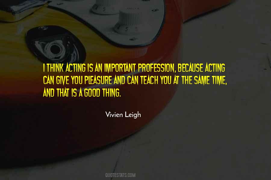 Quotes About Thinking And Acting #769486