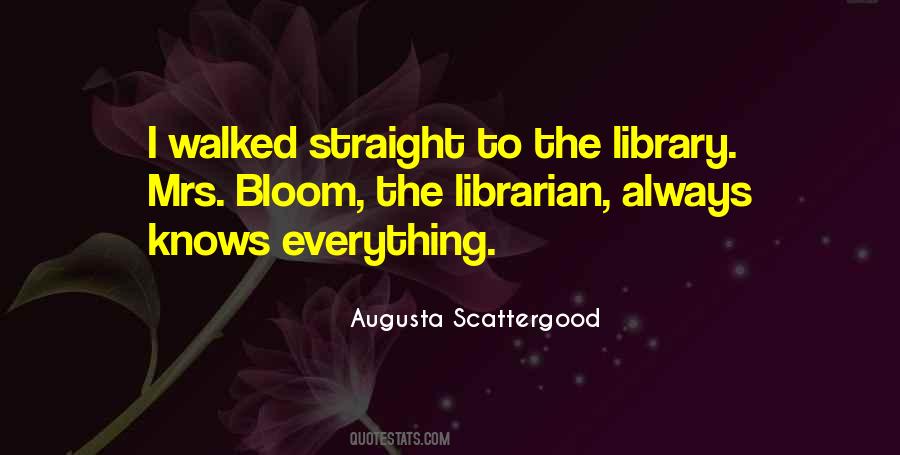 Librarians And Libraries Quotes #1867437