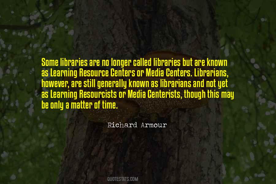 Librarians And Libraries Quotes #825765
