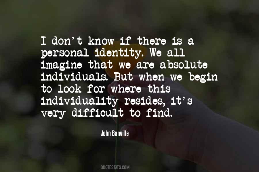 Quotes About Individuality #1219606