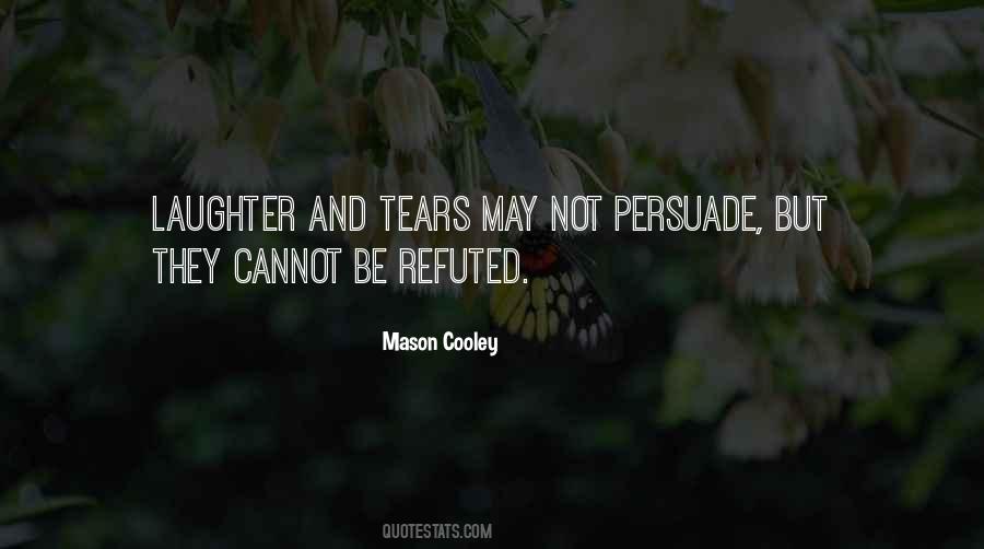 Quotes About Tears And Laughter #1299117