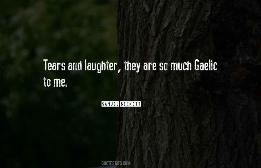 Quotes About Tears And Laughter #241163