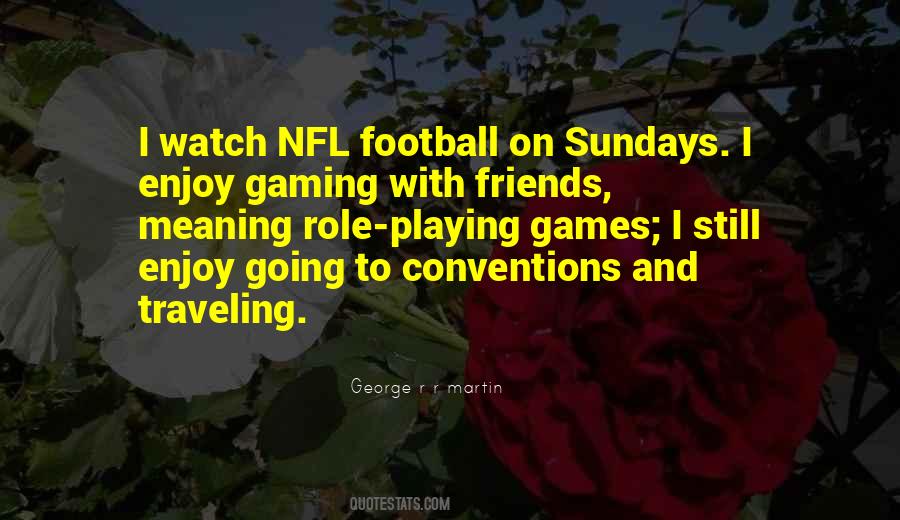 Quotes About Nfl #1428407