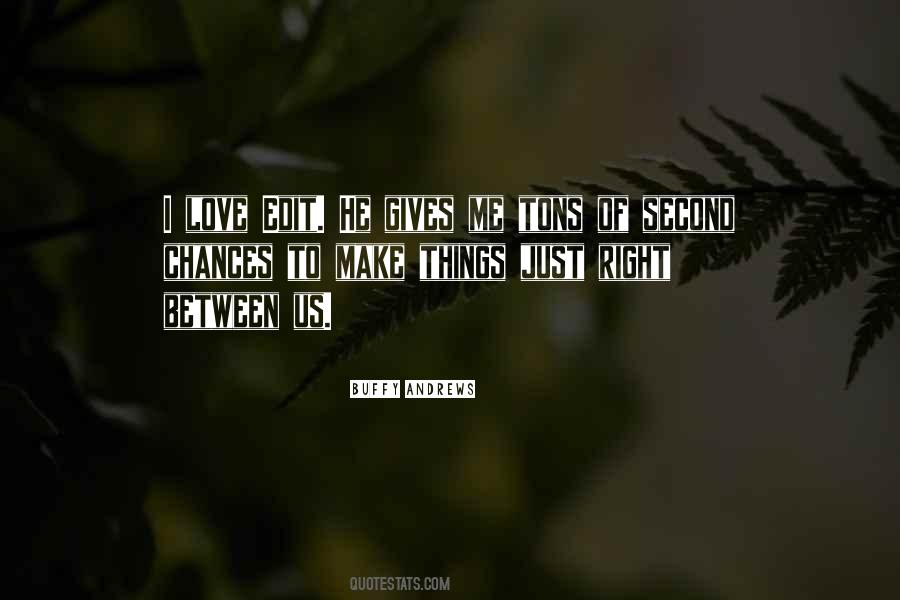 Quotes About Third Chances In Love #80121