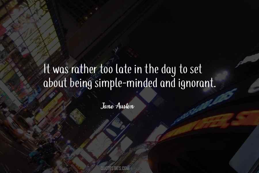 Quotes About Being Simple Minded #30972