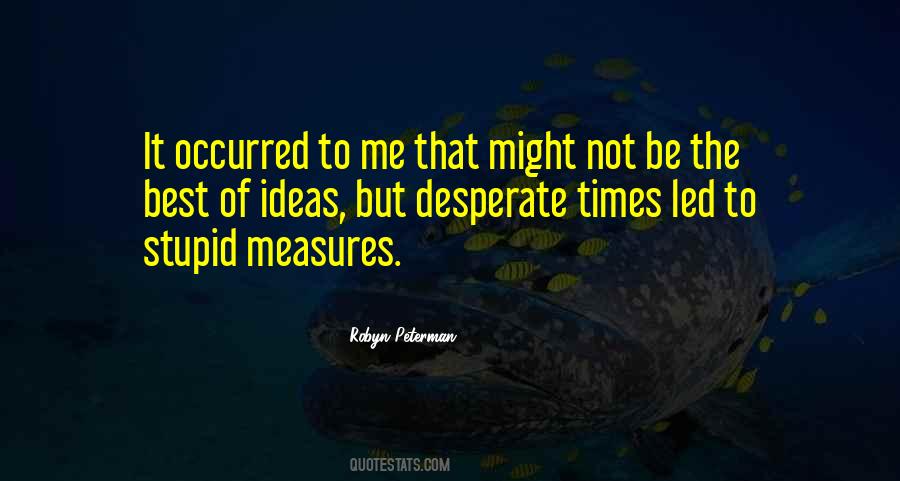 Quotes About Measures #1170154