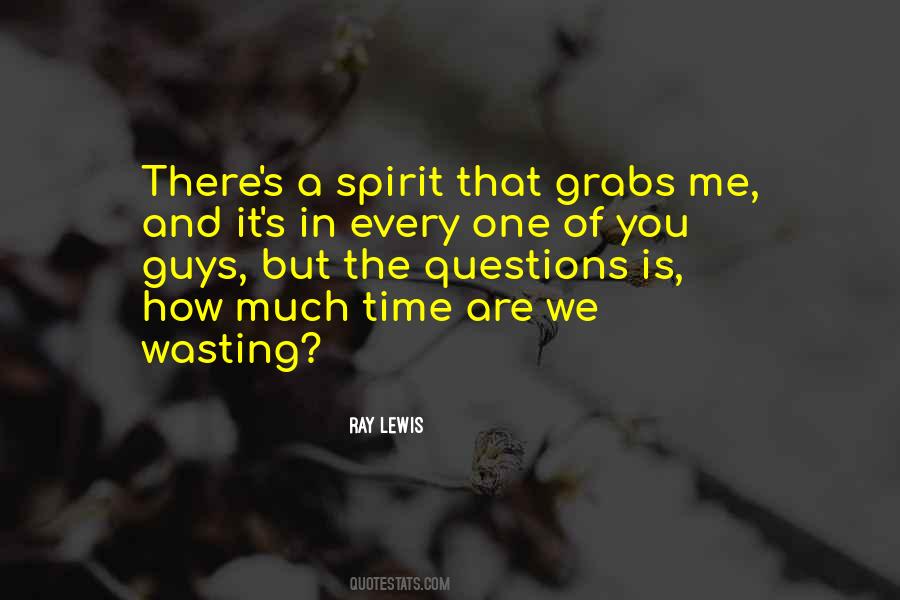 Wasting A Life Quotes #1436807