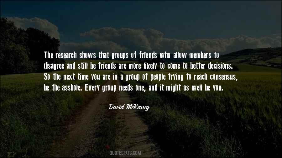 Quotes About Groups Of Friends #1564850