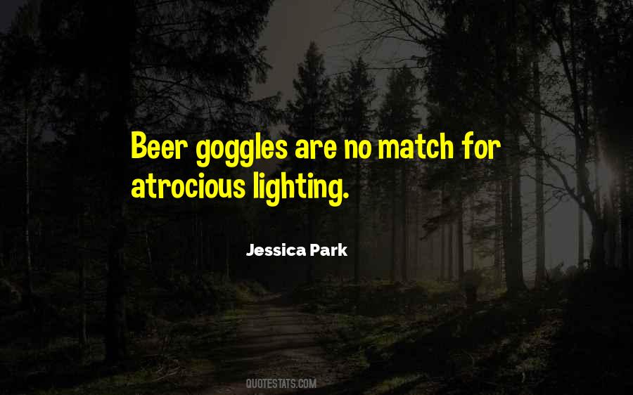 Quotes About Beer Goggles #455813