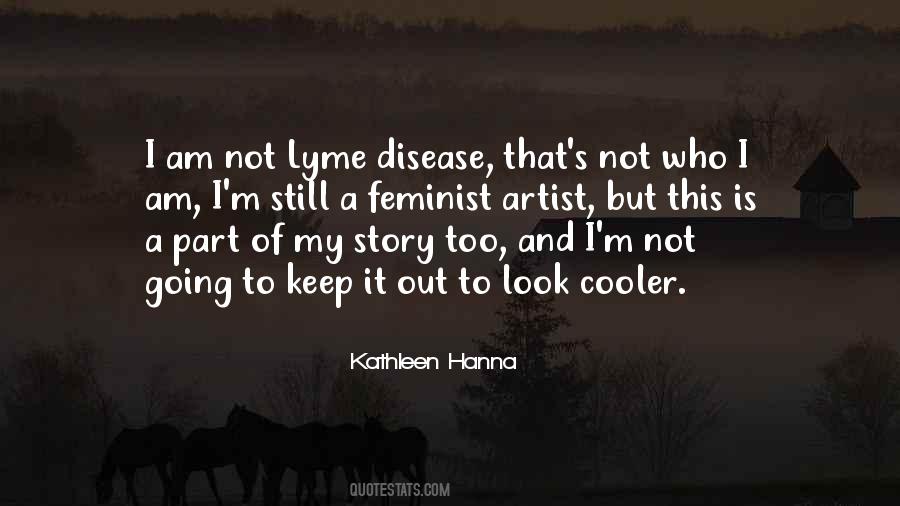 Quotes About Lyme Disease #400711