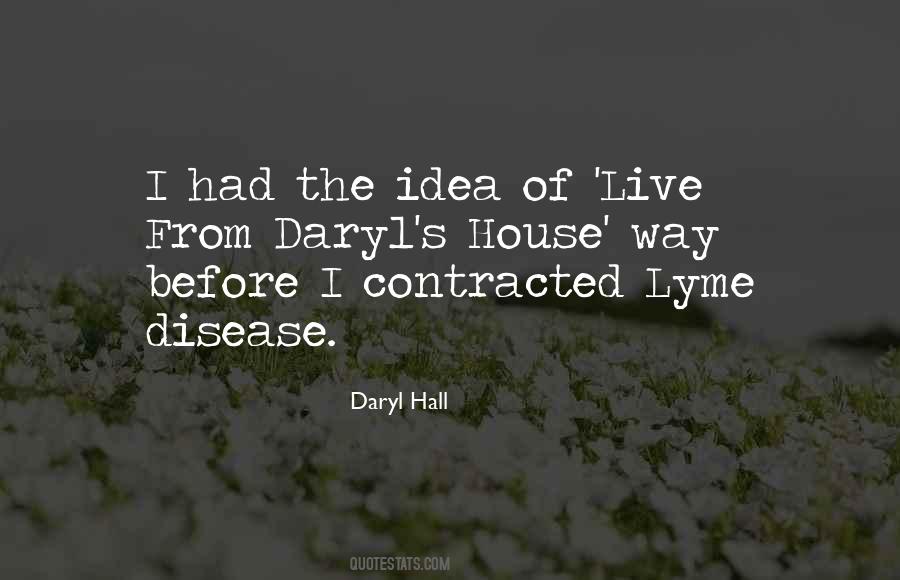 Quotes About Lyme Disease #876277