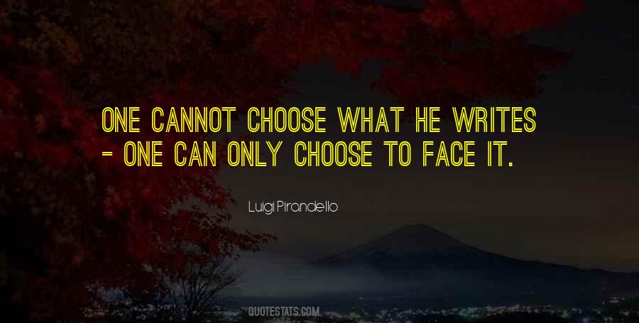 To Face Quotes #1669770