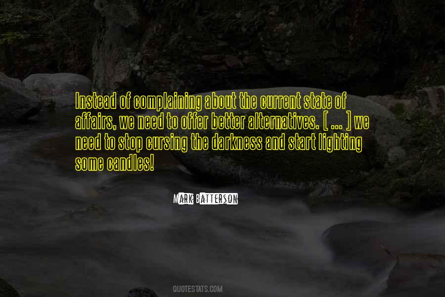 Quotes About Lighting Up The Darkness #328989