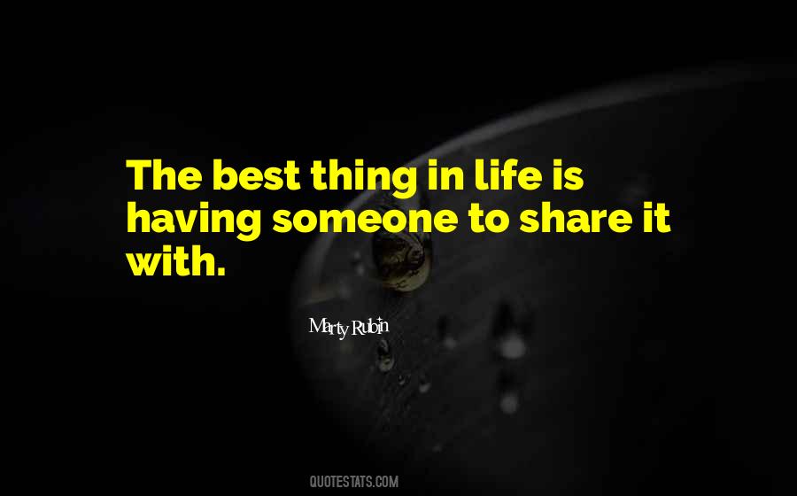 Quotes About Sharing Life With Someone #800018