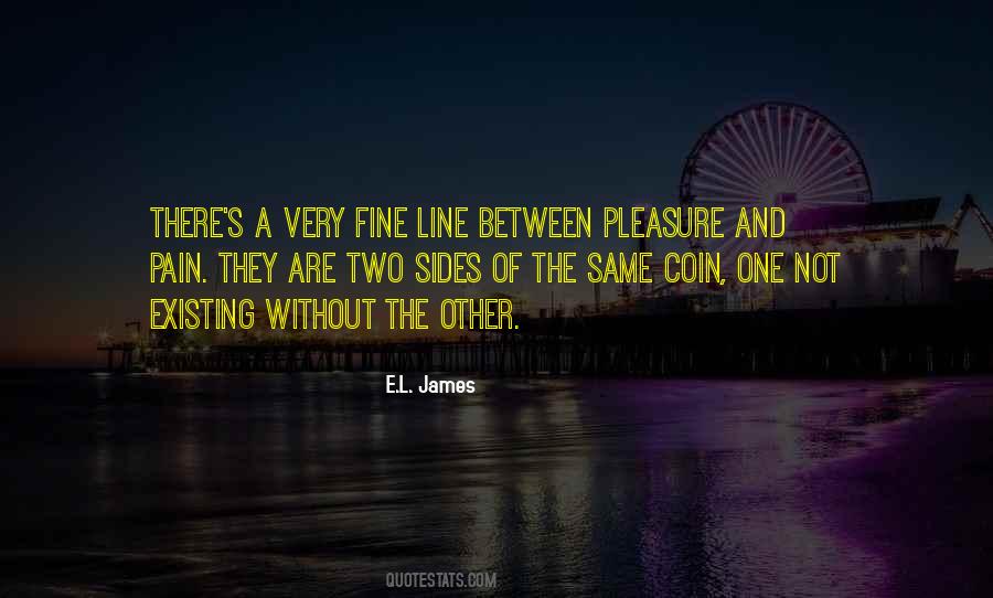 Quotes About Fine Line #1024505