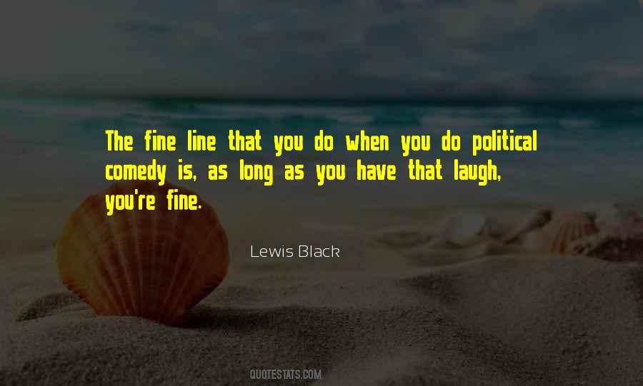 Quotes About Fine Line #1611249