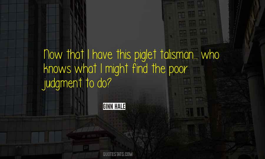 Quotes About Poor Judgment #162155