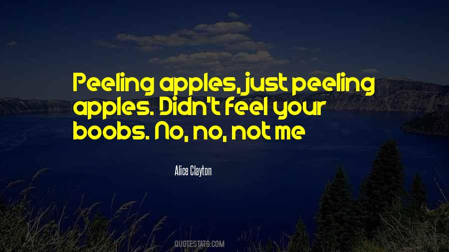 Quotes About Peeling #1053893