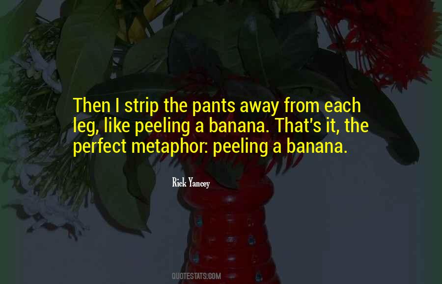 Quotes About Peeling #1426369