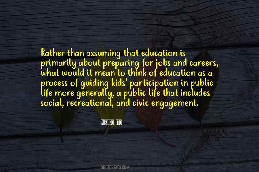 Quotes About Participation In Education #1502628