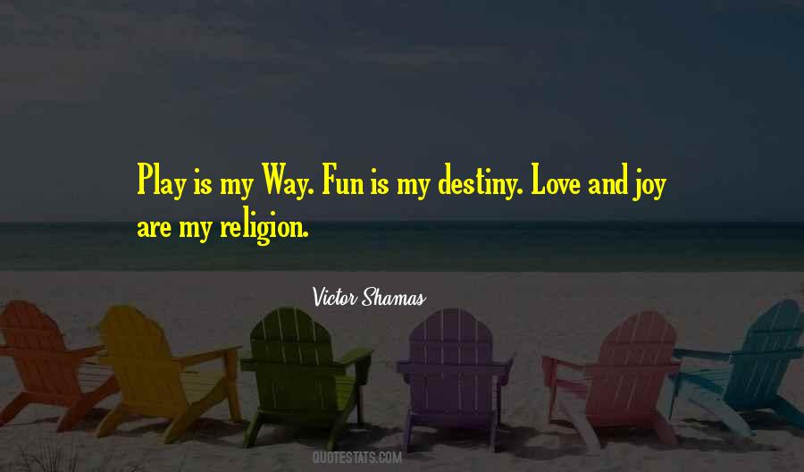 Love Is My Religion Quotes #1368020