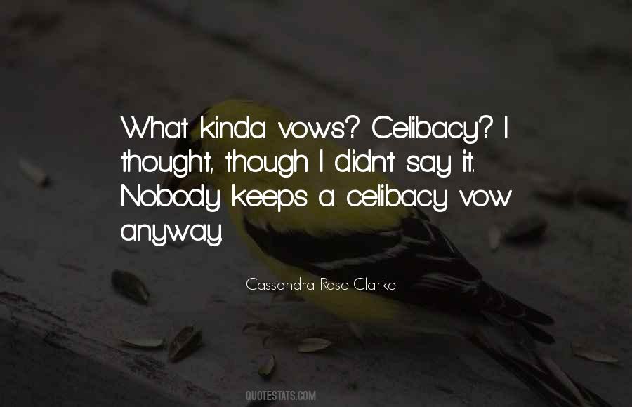 Quotes About Celibacy #1244014