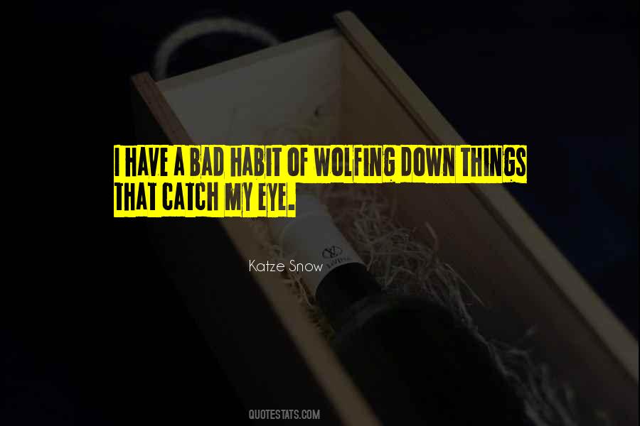 Quotes About Bad Eye #829954